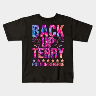Back Up Terry Put It In Reverse 4th of July Tie Dye Kids T-Shirt